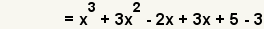 (f+g) (x)=x^3+3x^2-2x+3x+5-3