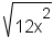 radical(12x^2)