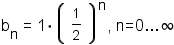 b sub n equals 2 times one half raised to the nth power.